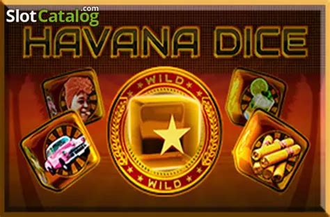 Slot Havana Dice