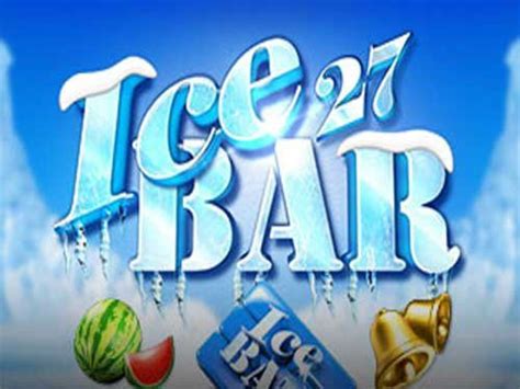 Slot Ice Bar 27