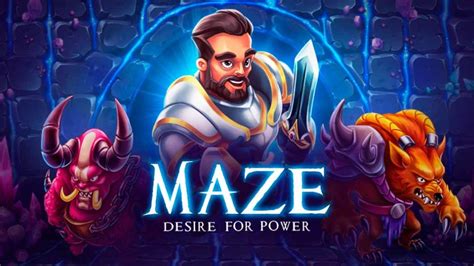 Slot Maze Desire For Power