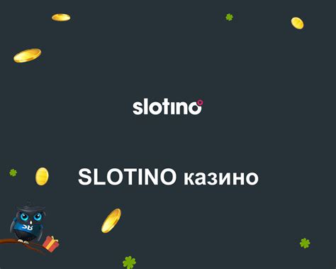 Slotino Casino Aplicacao