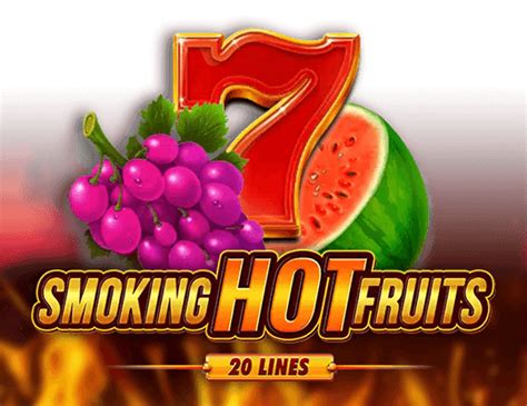 Smoking Hot Fruits Bwin