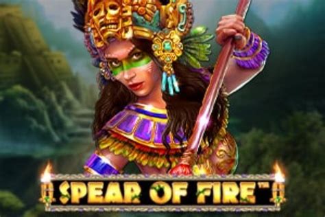 Spear Of Fire Slot - Play Online