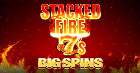 Stacked Fire 7s Netbet