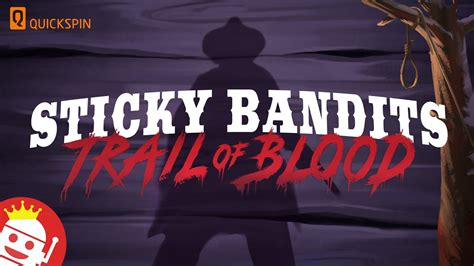 Sticky Bandits Trail Of Blood Parimatch
