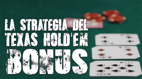 Strategia Del Poker Texas Hold Em