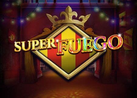 Super Fuego 888 Casino