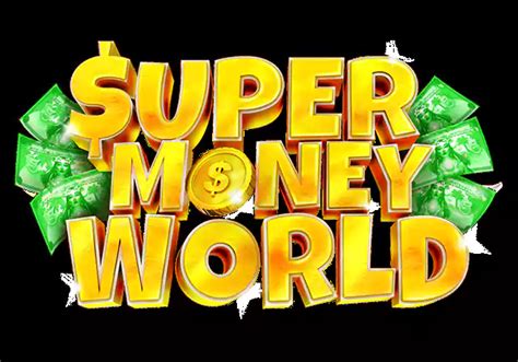 Super Money World Blaze