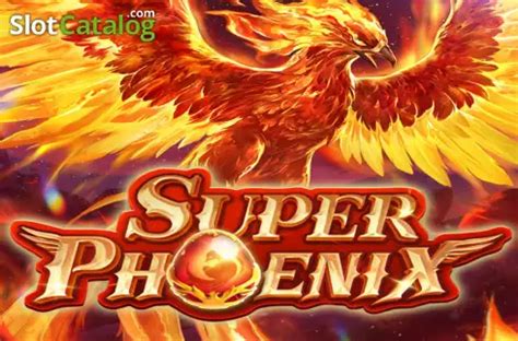 Super Phoenix Slot Gratis