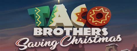 Taco Brothers Saving Christmas Sportingbet