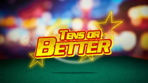 Tens Or Better 5 Bwin