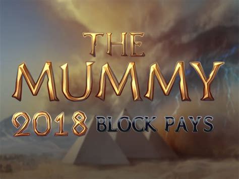 The Mummy 2018 Block Pays Parimatch
