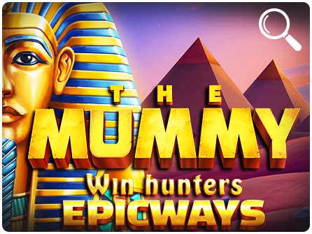 The Mummy Win Hunters Netbet