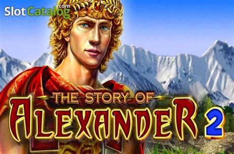 The Story Of Alexander 2 Review 2024