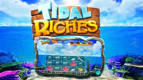 Tidal Riches Brabet