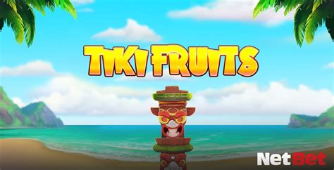 Tiki Fruits Netbet