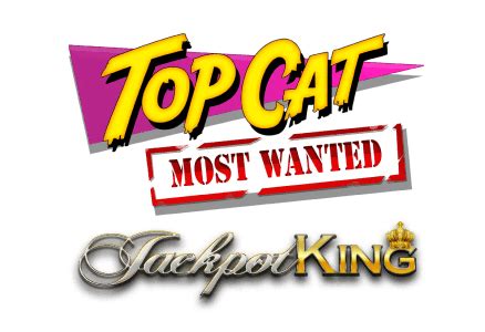 Top Cat Most Wanted Jackpot King 1xbet