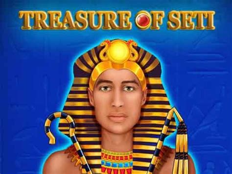 Treasure Of Seti Brabet
