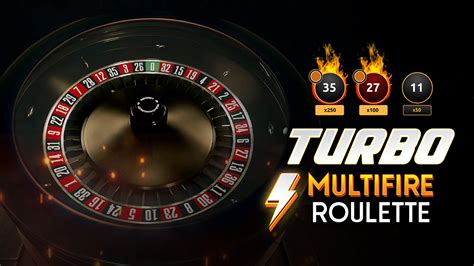 Turbo Multifire Roulette Bet365