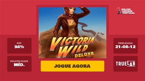 Victoria Wild Deluxe Betano