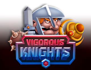 Vigorous Knights Betfair