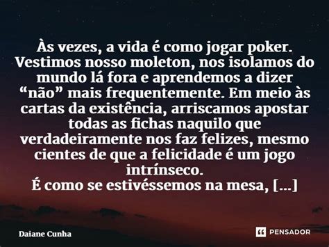 Voce Pode Fazer Uma Vida Fora De Poker