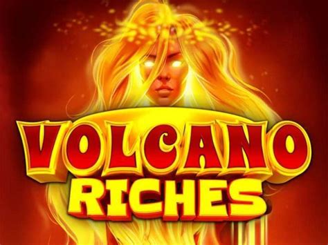 Volcano Riches Betfair