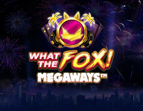 What The Fox Megaways Netbet