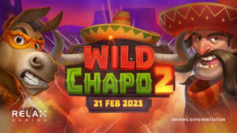 Wild Chapo 2 Betano