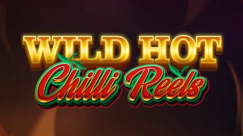 Wild Hot Chilli Reels Leovegas