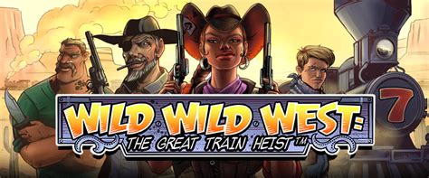 Wild Wild West The Great Train Heist Bet365