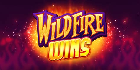 Wildfire Wins Bwin