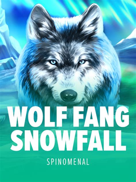 Wolf Fang Snowfall Betsul