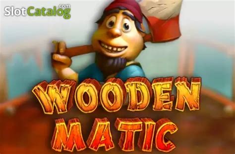 Woodenmatic Slot - Play Online