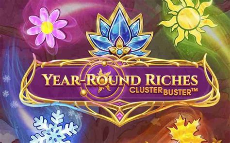 Year Round Riches Clusterbuster Slot - Play Online