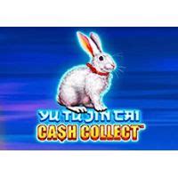 Yu Tu Jin Cai Cash Collect Bet365